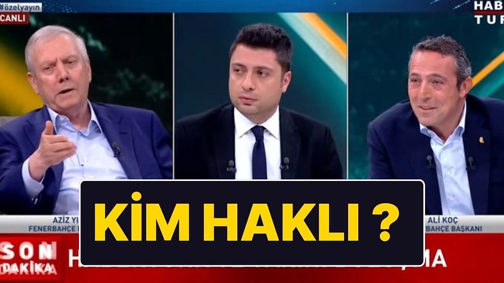 Canlı Yayındaki Tartışmada Kim Haklı? Ali Koç mu Aziz Yıldırım mı?