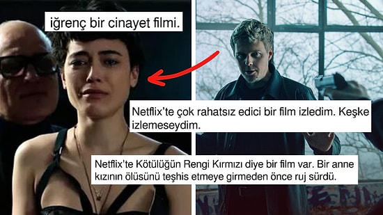 İzleyenlerin Bin Pişman Olduğu Netflix'teki 'Kötülüğün Rengi: Kırmızı' Filmine Gelen Tepkiler