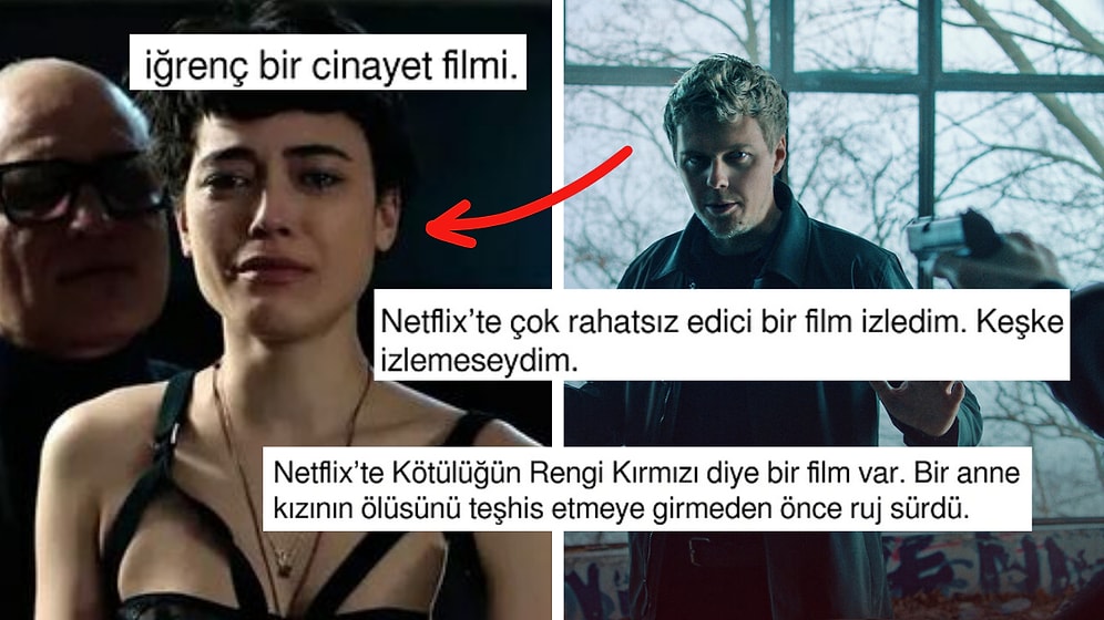 İzleyenlerin Bin Pişman Olduğu Netflix'teki 'Kötülüğün Rengi: Kırmızı' Filmine Gelen Tepkiler