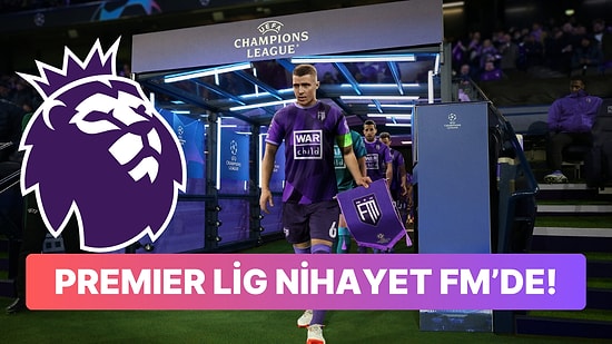 Wonderkid Peşimde Ciğeri Solanlara Müjde: İngiltere Premier Ligi Football Manager'a Geliyor