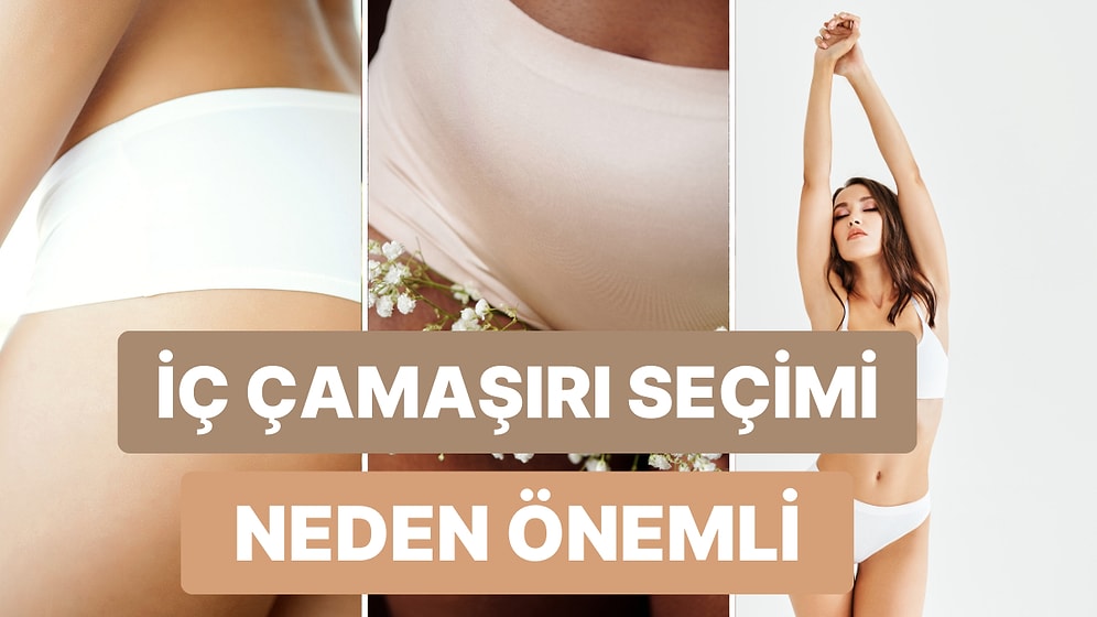 Cilt Sağlığın İçin İç Çamaşırı Seçimin Nasıl Olmalı? İşte Cevabı!