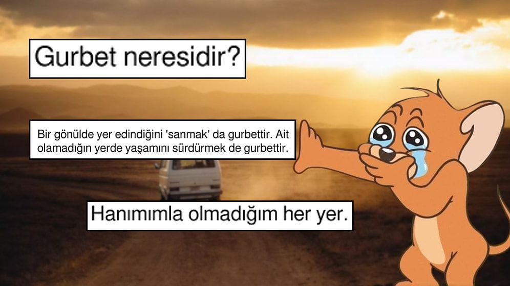 Gurbetin Aslında Neresi Olduğunu Tarif Edenlerden Ufka Daldıran Mistik Cevaplar