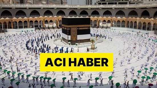 Hac Ziyareti Sırasında Hayatını Kaybedenlerin Sayısı 14'e Yükseldi: En Az 17 Kişi Kayboldu