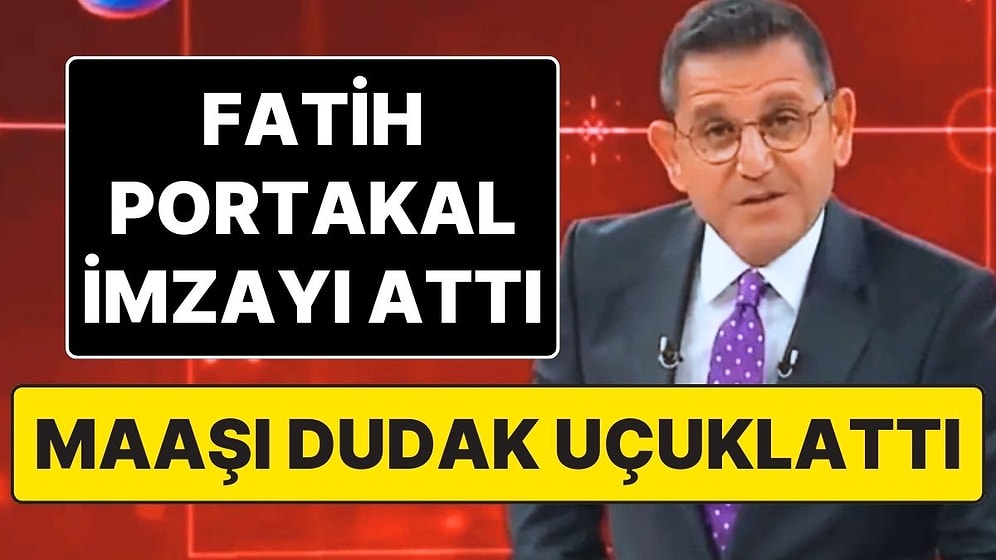 “Fatih Portakal Sözcü TV ile 9 Ay İçin 14 Milyon TL’ye Anlaştı” İddiası