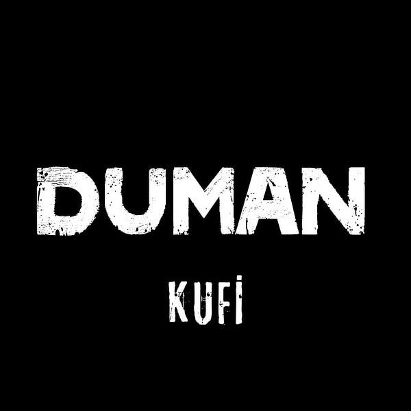 Uzun bir aradan sonra sessizliğini bozarak iki tane yeni şarkı çıkaran başarılı grup Duman, önce 'Kufi' şarkısıyla gündeme geldi.