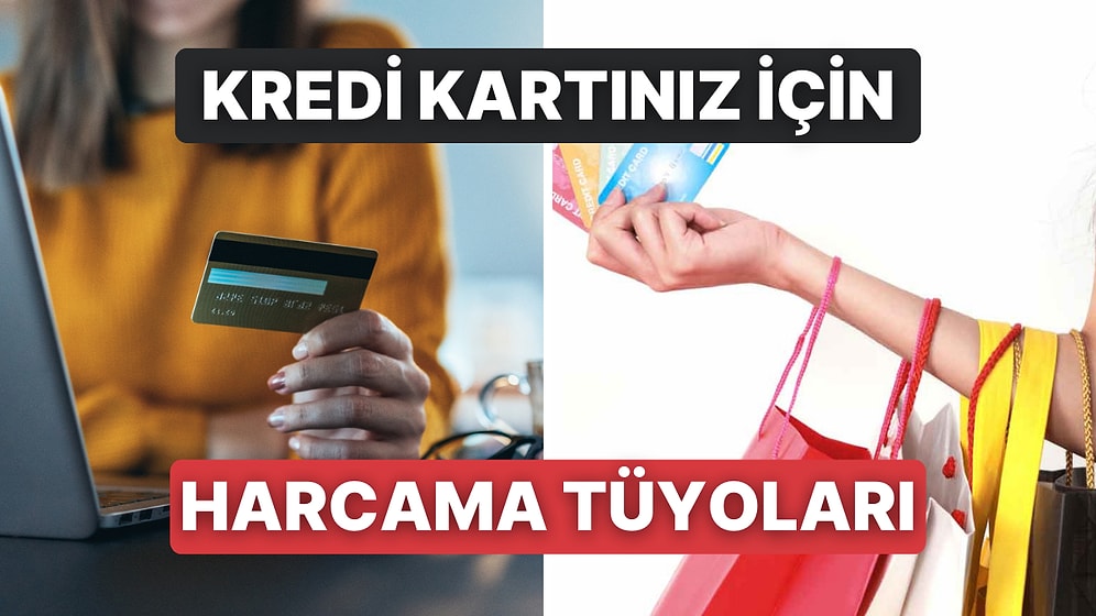 Kredi Kartınızla Ay Sonu Sürprizler Yaşamamak İçin Göz Atabileceğiniz 10 Harcama Tüyosu