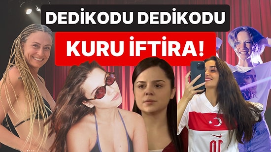 26 Haziran'a Damgasını Vuran Magazin Olaylarını Anlatıyoruz!