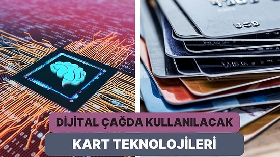 Dijital Çağda Kredi Kartı Kullanımı Nasıl Olacak? Gelecekte Bizi Bekleyen Kart Teknolojileri