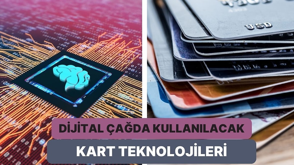 Dijital Çağda Kredi Kartı Kullanımı Nasıl Olacak? Gelecekte Bizi Bekleyen Kart Teknolojileri