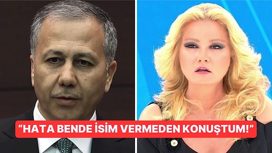 Müge Anlı İçişleri Bakanı'na Yanıt Verdiği Düşünülen Sözleri Hakkında Açıklama Yaptı