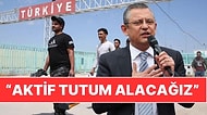 CHP Lideri Özgür Özel, Suriyeli Sığınmacı Planını Açıkladı: "Aktif Tutum Alacağız"
