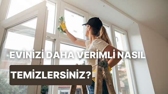 Daha Etkili ve Verimli Bir Temizlik Mümkün! Peki Nasıl?