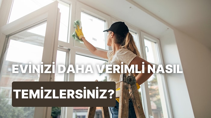 Daha Etkili ve Verimli Bir Temizlik Mümkün! Peki Nasıl?