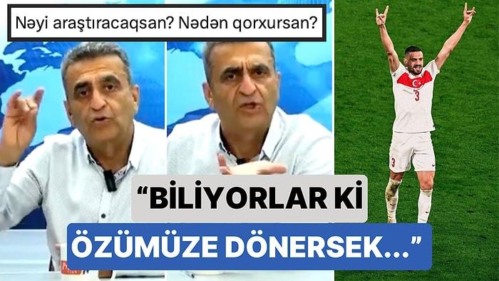 UEFA'nın Merih Demiral Kararına Azerbaycanlı Sunucudan Tepki: "Neyi Araştıracaksın, Neyden Korkuyorsun?"
