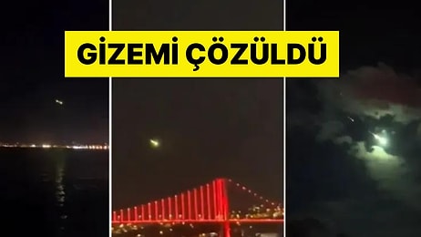 Türkiye'nin Birçok Yerinde Görülmüştü: Gizemi Çözüldü