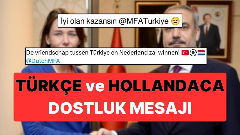 Dev Maç Öncesi Türkiye ve Hollanda Dışişleri Bakanlıklarından Karşılıklı Dostluk Mesajları