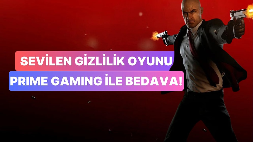 Steam Değeri 340 TL'yi Alan Hitman: Absolution Prime Gaming ile Bedava