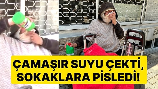 Çamaşır Suyu Koklayarak Gezdi! Evsiz Kadın Mahallelinin Korkulu Rüyası Oldu