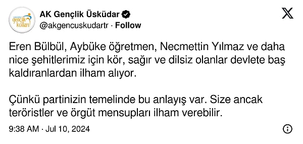 Dedetaş'a tepki, AK Gençlik Üsküdar adlı hesaptan geldi. 19 yaşında hayatını kaybeden Korkmaz'ı hedef alan hesap, 'terör' ithamında bulundu.