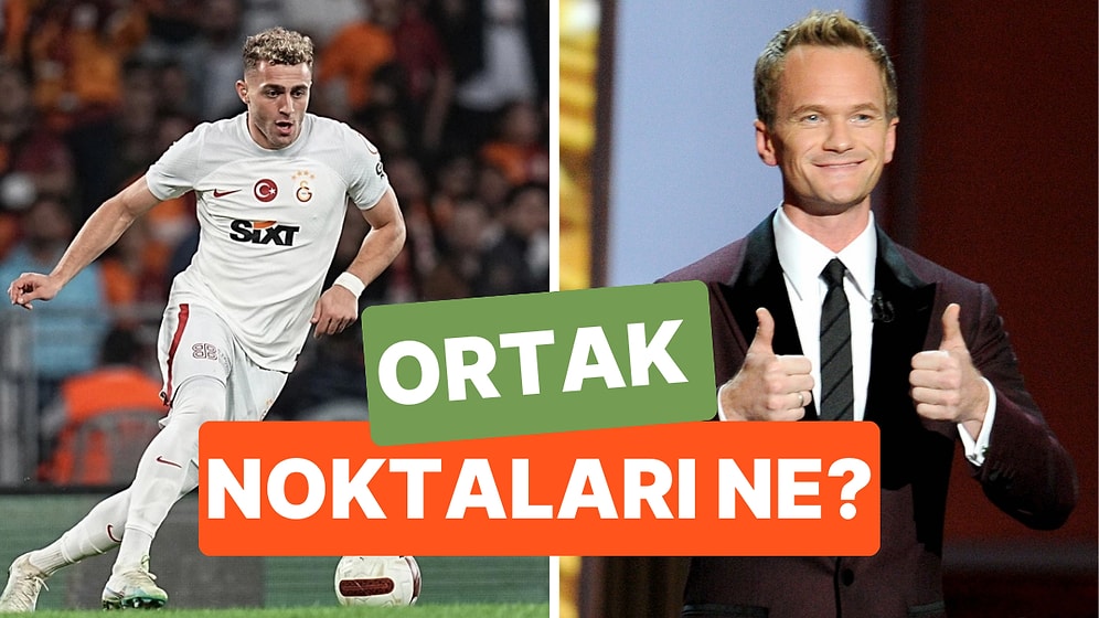 Astrolog Numeroloji ile Açıkladı! Barış Alper Yılmaz ve Neil Patrick Harris'in Ortak Noktası Ne?