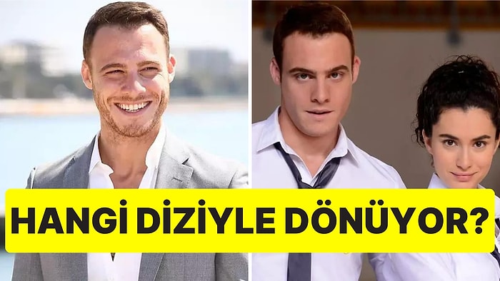 Hangi Dizide Rol Alacak? Kerem Bürsin Yeni Sezonda Televizyona Dönüyor!