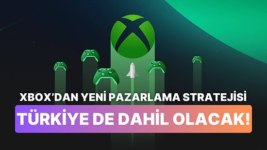 Microsoft Yeni Pazarlama Stratejisine Gidiyor: Türkiye'de Konsol Pazarlamasını Bırakabilir!