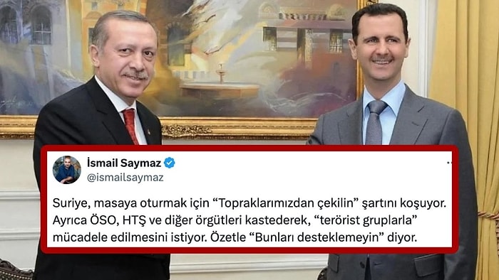 Suriye Dışişleri Bakanlığı Cumhurbaşkanı Erdoğan'ın Görüşme Talebini Yanıtladı: İsmail Saymaz Cevabı Yorumladı