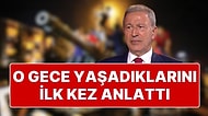Hulusi Akar’dan 15 Temmuz Açıklaması: “Şok Yaşadım, Hakan Fidan’ın Alınacağını Öğrendik”