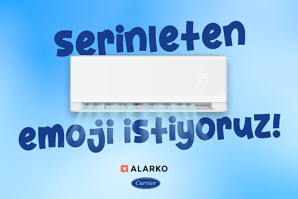 Alarko Carrier ile "Serinleten Emoji İstiyoruz” kampanyasına katılın!