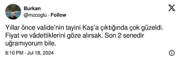 Diğer kullanıcılardan da hem Kaş'ın hem de diğer tatil beldelerinin durumunu onaylayan yorumlar geldi.