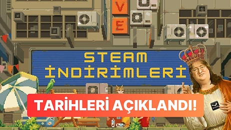 Steam 2025 İndirim ve Etkinlik Takvimini Açıkladı: Bol Bol Festival!