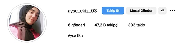 9. Sevilen isimlerden biri olan Ayşe yarışmaya dokuzuncu kişi olarak girdi ve tam tamına 47,2 bin takipçisi var.