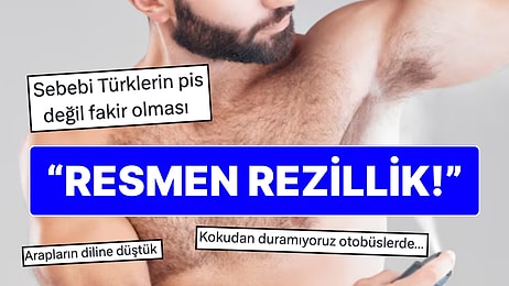 Arapça Hesabın "Türkiye ve Hindistan En Az Deodorant Satın Alan İki Ülke" Paylaşımına Gelen Tepkiler