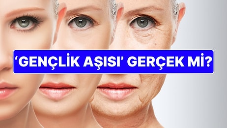 Gençlik Aşısı Gerçek mi? Uzman İsim Çektiği Videoyla Bilinmeyen Detaya Dikkat Çekti!