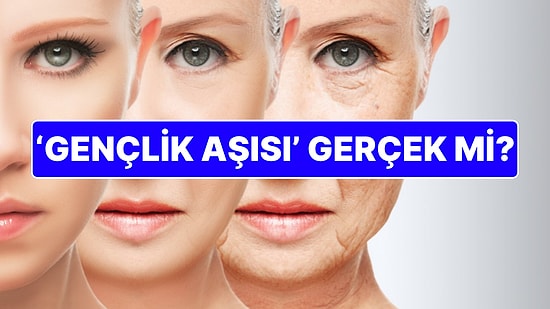 Gençlik Aşısı Gerçek mi? Uzman İsim Çektiği Videoyla Bilinmeyen Detaya Dikkat Çekti!
