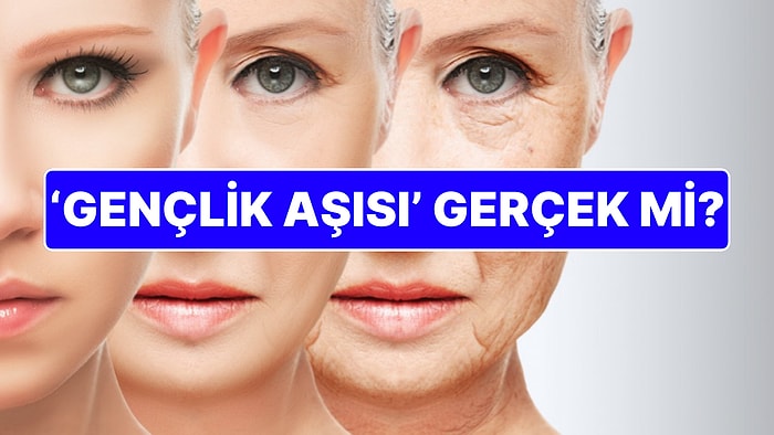 Gençlik Aşısı Gerçek mi? Uzman İsim Çektiği Videoyla Bilinmeyen Detaya Dikkat Çekti!