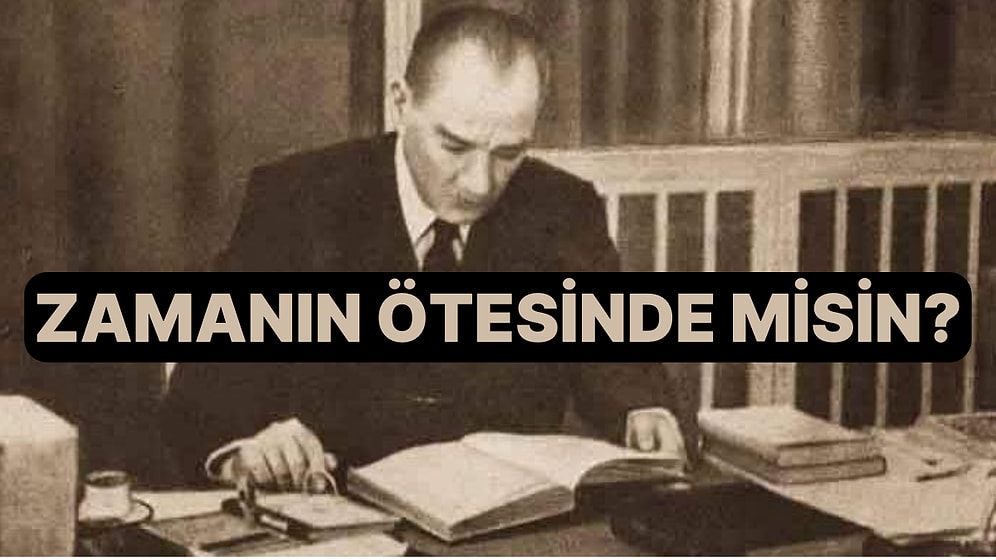 Zamanın Ötesinde Bir İnsan mısın?