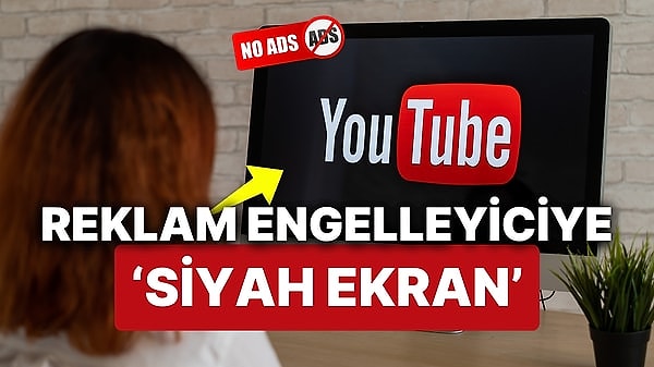 YouTube, reklam engelleyicilere karşı yeni önlemler alıyor! Reklam engelleyicilerle video izleyenlere kötü haber, artık ekran tamamen 'siyah ekran'a dönüyor.