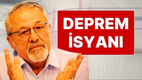 Naci Görür'den Deprem İsyanı: “Her Şey Normal Gibi Devam Edemezsiniz”