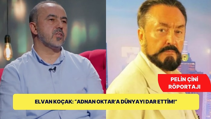 Kızlarını Örgütten Kurtartmaya Çalışan Bir Baba Elvan Koçak: "Adnan Oktar! Sana Dünyayı Ben Dar Ettim"