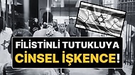 İsrail'de Ortalık Karıştı: Filistinli Tutukluya Cinsel İşkence Eden Askerler Gözaltına Alındı