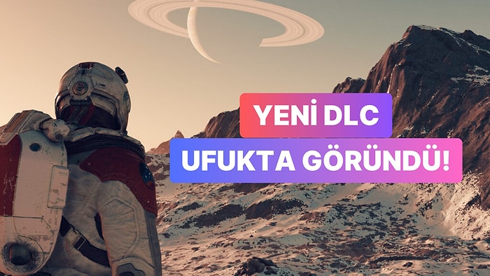 Starfield İçin Yeni DLC Yolda Olabilir: Marka Başvurusu İpucu Verdi