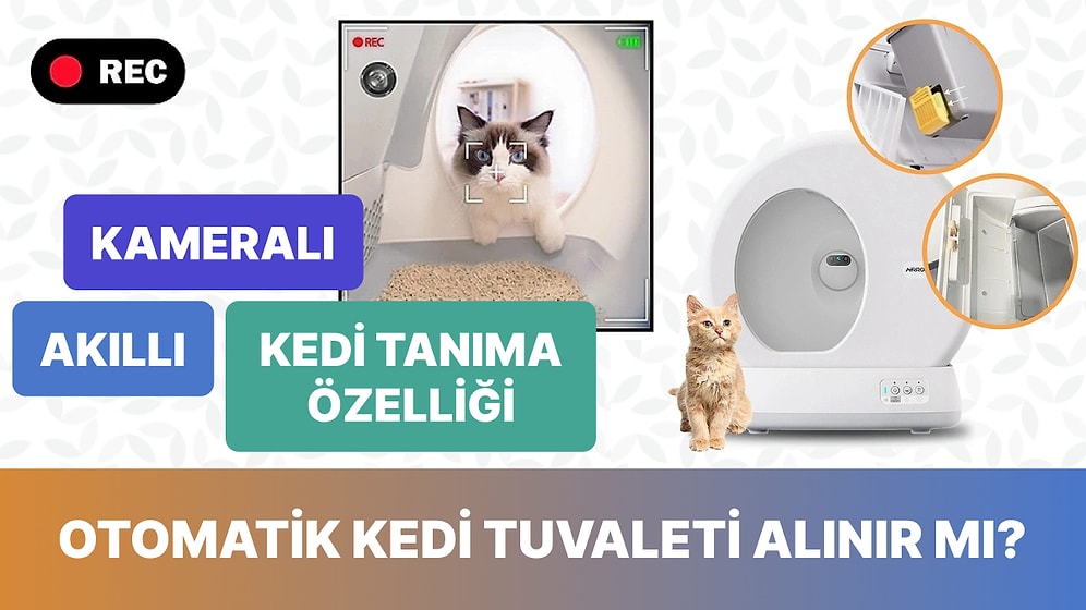 Ubtech Ucat C10 Pro+ Kameralı Akıllı Otomatik Kedi Tuvaleti Alınır mı?