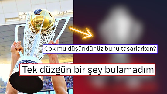 Süper Lig'in Yeni Kupası ve Logosuna Gelen Tepkiler!