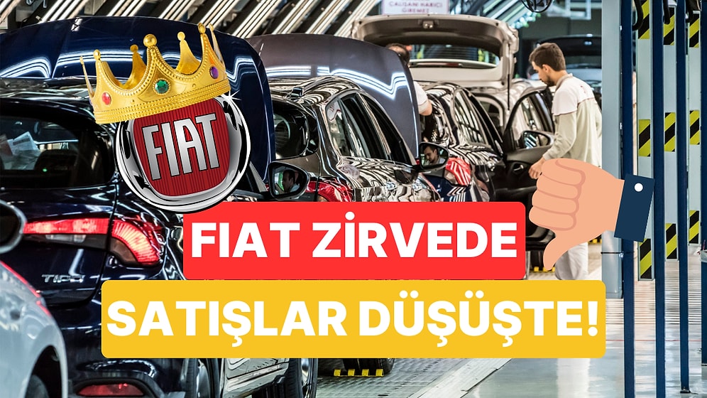 Temmuz 2024 Türkiye Otomotiv Pazarında Çarpıcı Veriler: Fiat Zirvede, Pazar %17,5 Düştü!