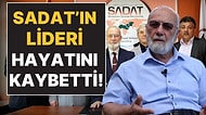 SADAT'ın kurucusu Adnan Tanrıverdi Hayatını Kaybetti!
