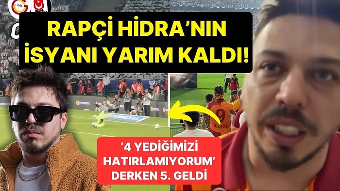 Rapçi Hidra 'Beşiktaş'tan 4 Yediğimizi Hatırlamıyorum' Dedi, O Anlarda 5. Gol Geldi!