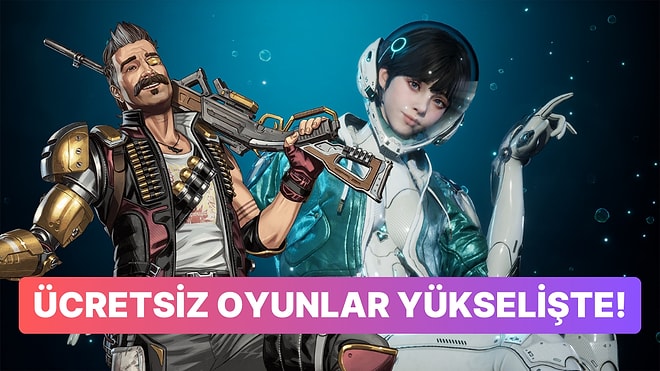 Steam'de Haftanın En Çok Satanları: Herkes Ücretsiz Oyunlarda!