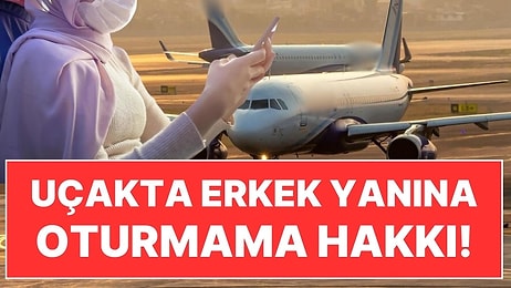 Kadın Yolcular İçin Dünyada Bir İlk: Uçakta Erkek Yanına Oturmama Hakkı!