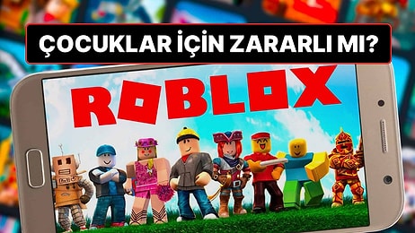 Roblox Zararlı mı? Roblox Çocuklar İçin Uygun mu, Değil mi? Yasaklanan Roblox Ne Zaman Çıktı?